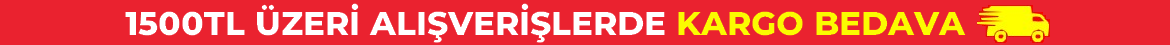 1500TL ÜZERİ ALIŞVERİŞLERDE KARGO BEDAVA