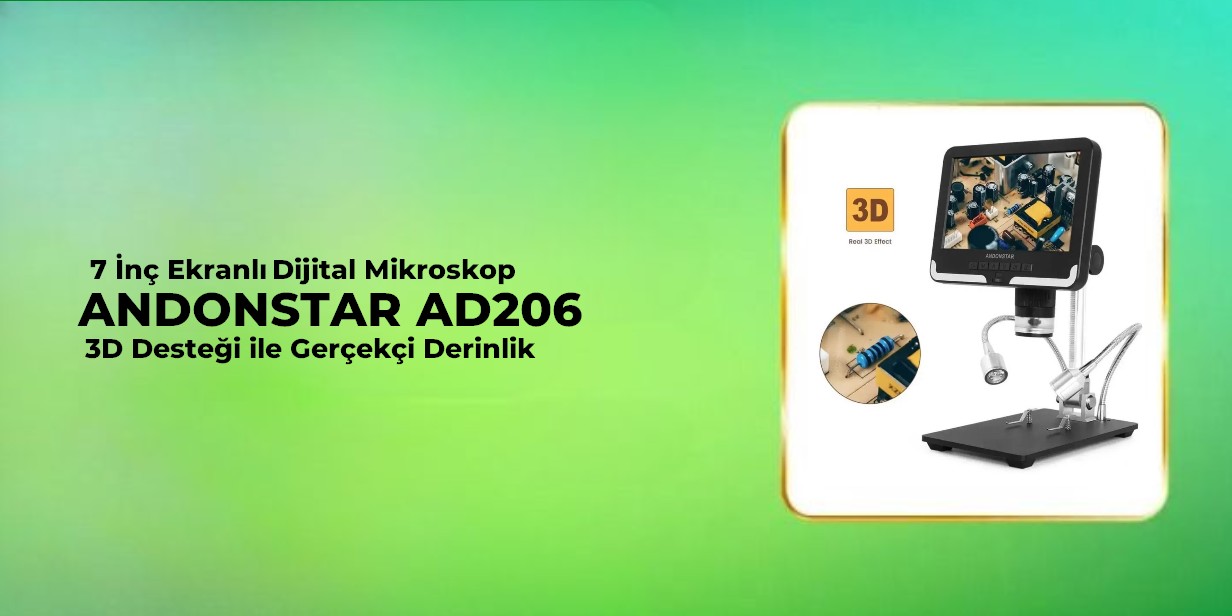 Andonstar AD206 3D Effect 7inç Ekranlı 1080P Dijital Mikroskop